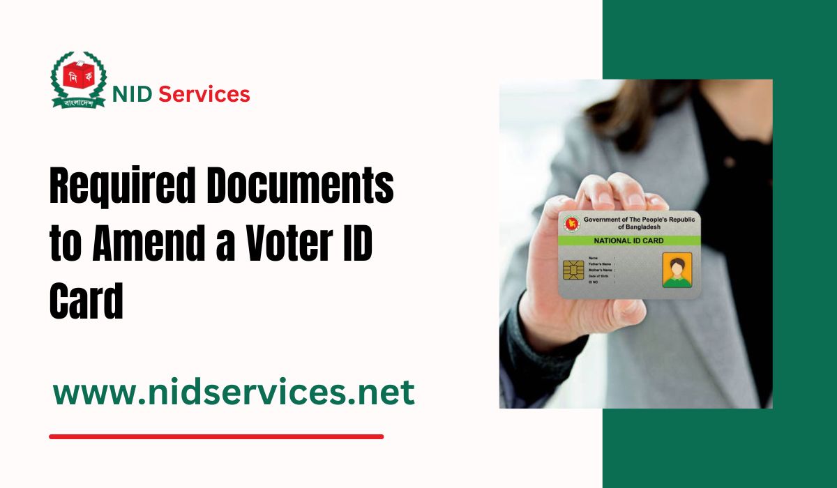 Required Documents to Amend a Voter ID Card