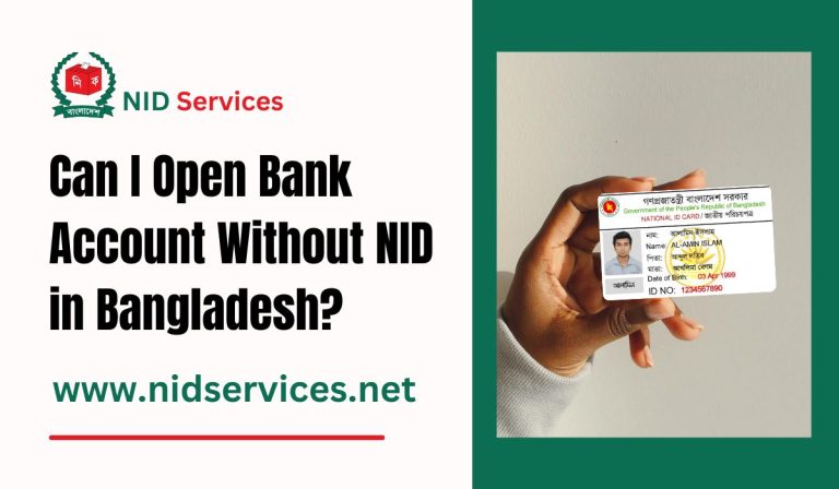 Can I Open Bank Account Without NID in Bangladesh?