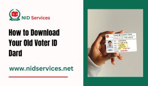 How to Download Your Old Voter ID Dard