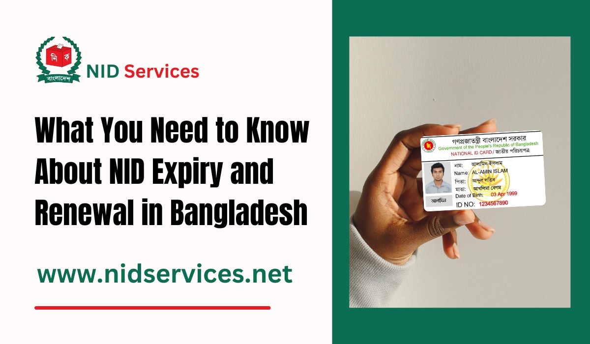 What You Need to Know About NID Expiry and Renewal in Bangladesh?